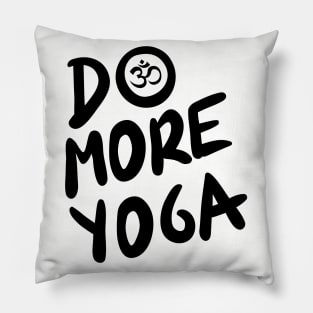 Do more yoga (black( Pillow