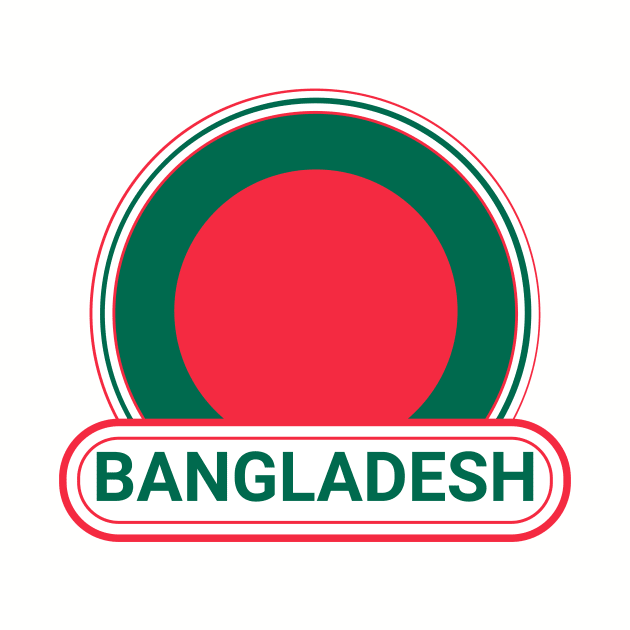 Bangladesh Country Badge - Bangladesh Flag by Yesteeyear