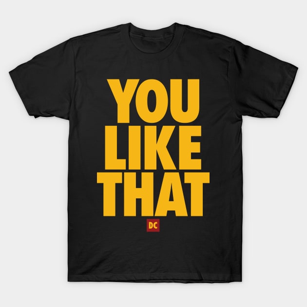 Redskins You Like That Cousins DC Football by AiReal Apparel - Redskins -  T-Shirt