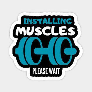 Installing Muscles Magnet