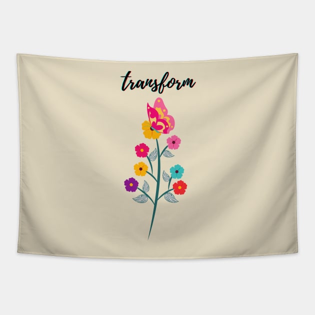 transform- flowers and butterfly Tapestry by Faeblehoarder