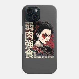 Japanese proverb, survival of the fittest. Phone Case