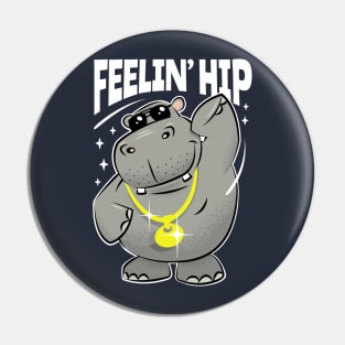 Hipster Hippo - Feelin' Hip Hippopotamus Pin