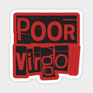 Poor Virgo-Horoscope Magnet