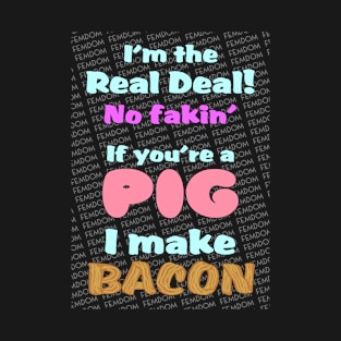 Femdom: Bacon T-Shirt