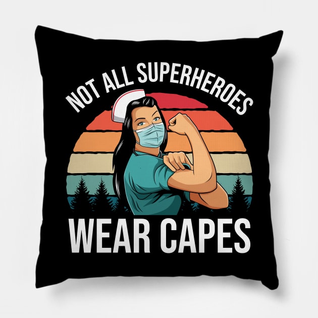 Retro Not All Superheroes Wear Capes Funny Nurse Gift Pillow by HCMGift