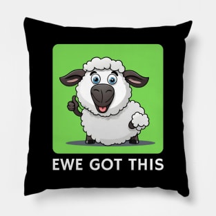 Ewe Got This | Ewe Pun Pillow