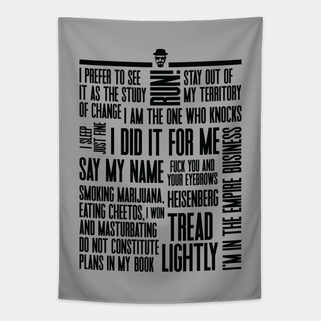 Heisenberg / Walter White Quotes & Sayings Tapestry by Zen Cosmos Official