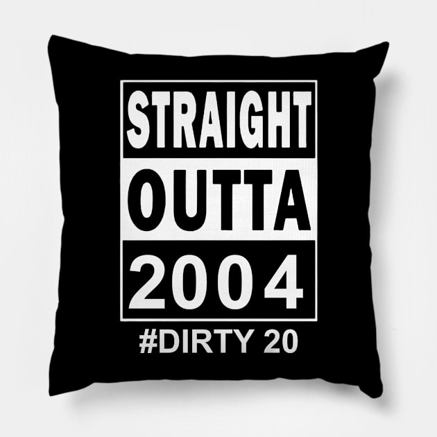 Straight Outta 2004 Dirty 20 20 Years Old Birthday Pillow by Ripke Jesus