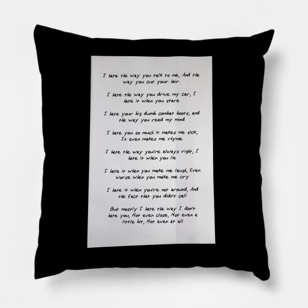 10 Things I Hate About You Poem Pillow by VideoNasties