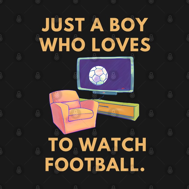 Just a boy who loves to watch football by BlackMeme94