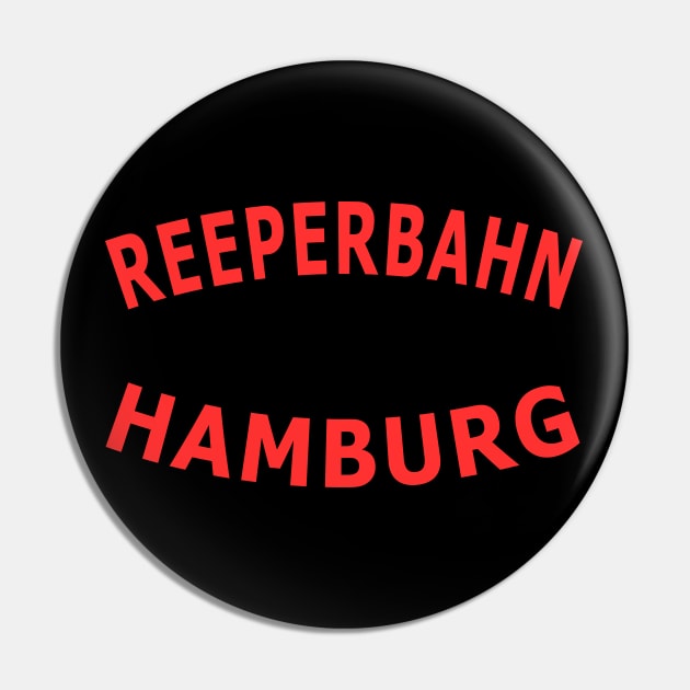 Reeperbahn Hamburg Pin by Lyvershop