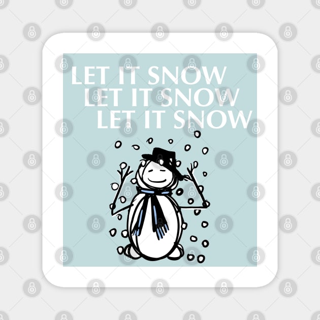 Let it snow! Magnet by JulietFrost