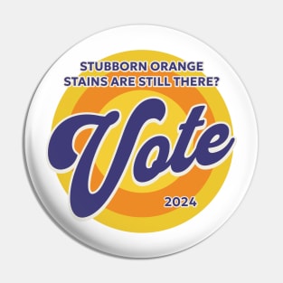 Vote Removes Stubborn Orange Stains Pin