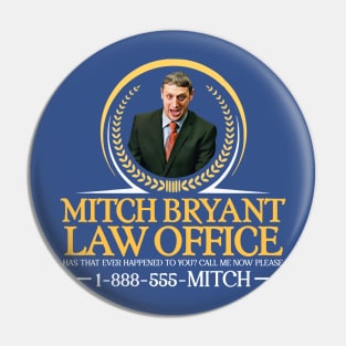 MITCH BRYANT Law Office Pin