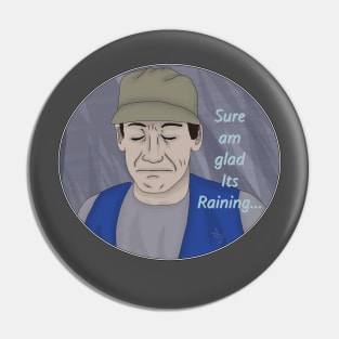 Glad its Raining Pin