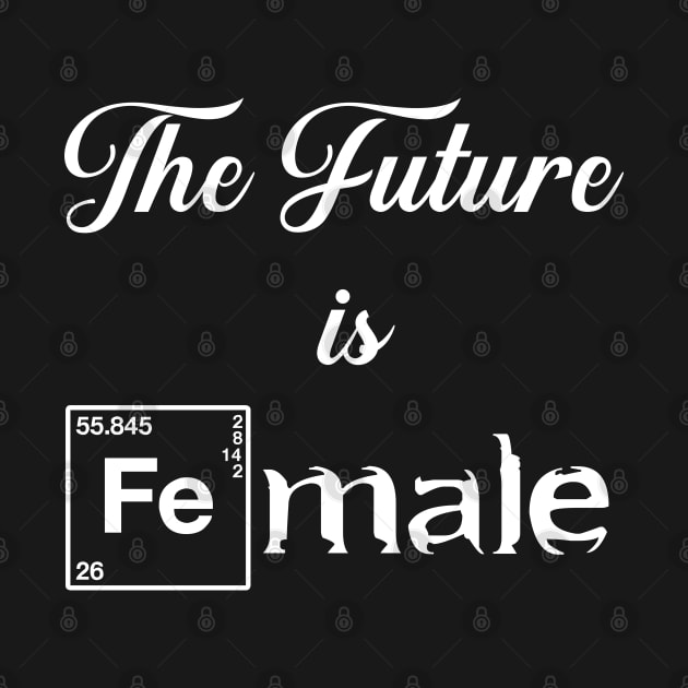 The Future Is Female by CityNoir