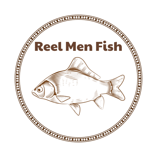 Reel Men Fish Fishing by VOIX Designs
