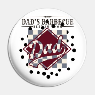 Dad's Barbeque, Best in Town! Pin