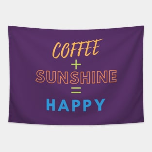 Coffee + Sunshine = Happy Tapestry