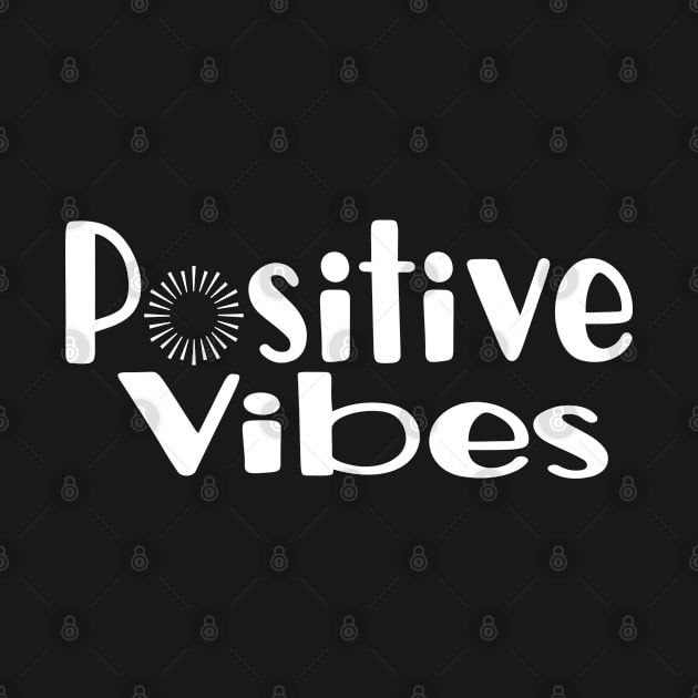 Positive Vibes by FruitflyPie