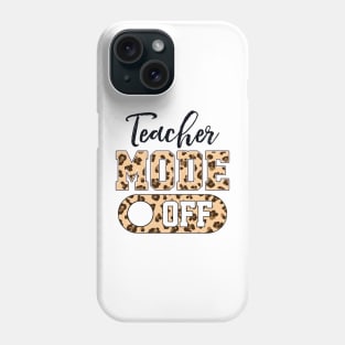 teacher mode off Phone Case