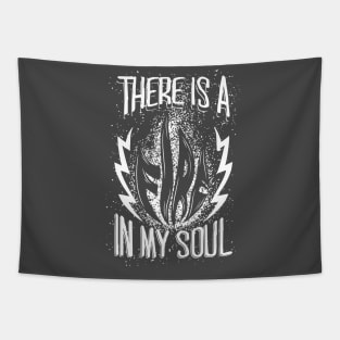 There is a Fire in My Soul Tapestry