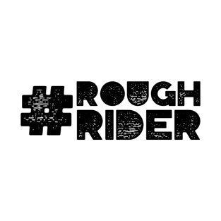#Rough Rider T-Shirt