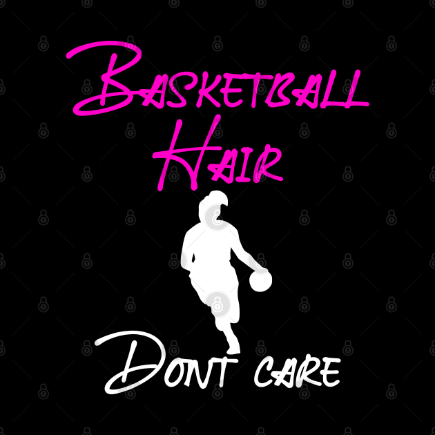 Basketball Hair dont care by Jabinga