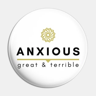 ARE YOU ANXIOUS? (Light) Pin