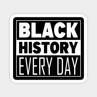 Black History Everyday Magnet