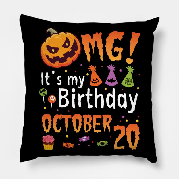 Happy To Me You Grandpa Nana Dad Mommy Son Daughter OMG It's My Birthday On October 20 Pillow by DainaMotteut