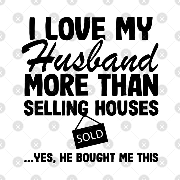 I Love Tax Saison Real Estate Agent Realtor Gift Quote Funny by Kuehni