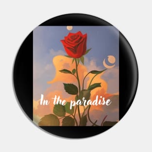 in the paradise Pin