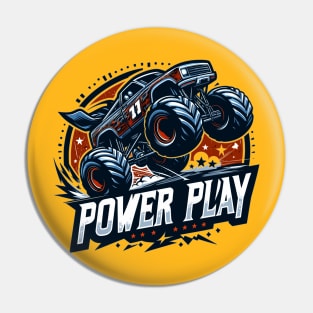 Monster Truck, Power Play Pin