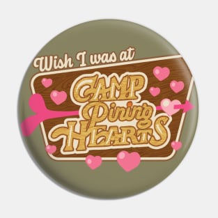 Camp Pining Hearts Pin