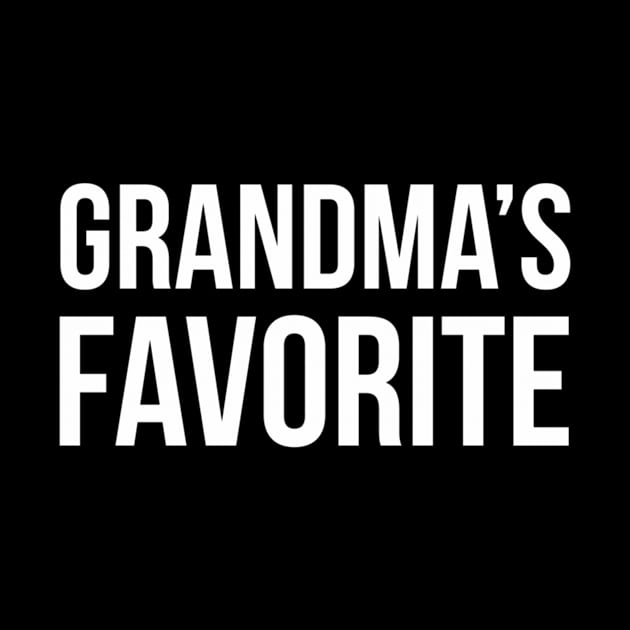 Grandmas Favorite Funny Grandparent Grandchild Gift by BrianaVal90620