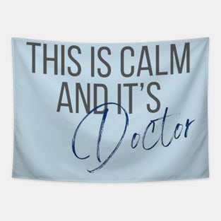 This is calm and it's doctor. Criminal Minds Tapestry