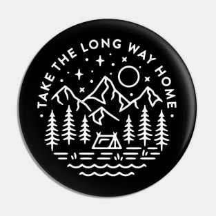 Take the long way home camping Pin