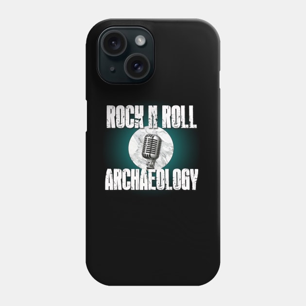 Rock N Roll Archaeology - FADE Phone Case by Pantheon Podcasts