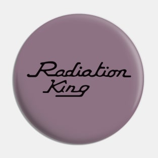 Radiation King Pin