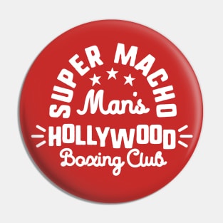 Super Macho Man's Hollywood Boxing Club Pin