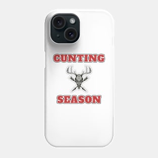 Cunting Season Phone Case