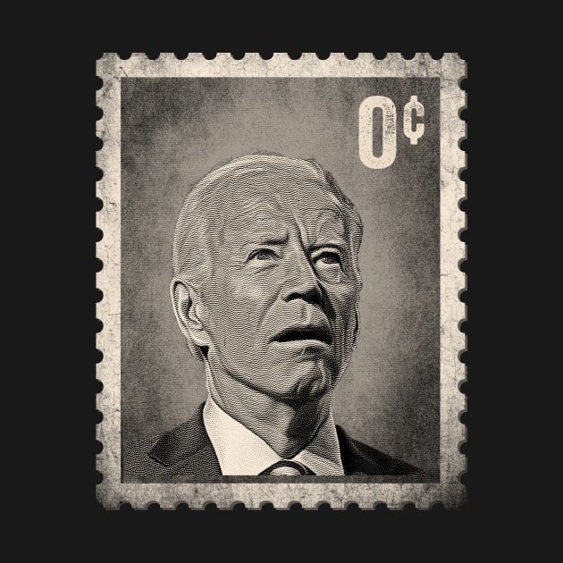 Biden Zero Cents Stamp 0 President Joe by TeeA