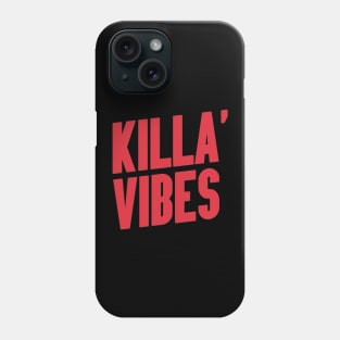 FUNKY KILLA' VIBES Phone Case