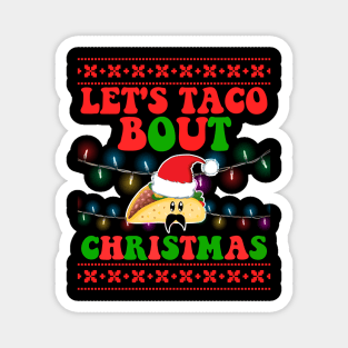 Lets Taco Bout Christmas Funny Santa Hat Taco Lover Xmas Magnet