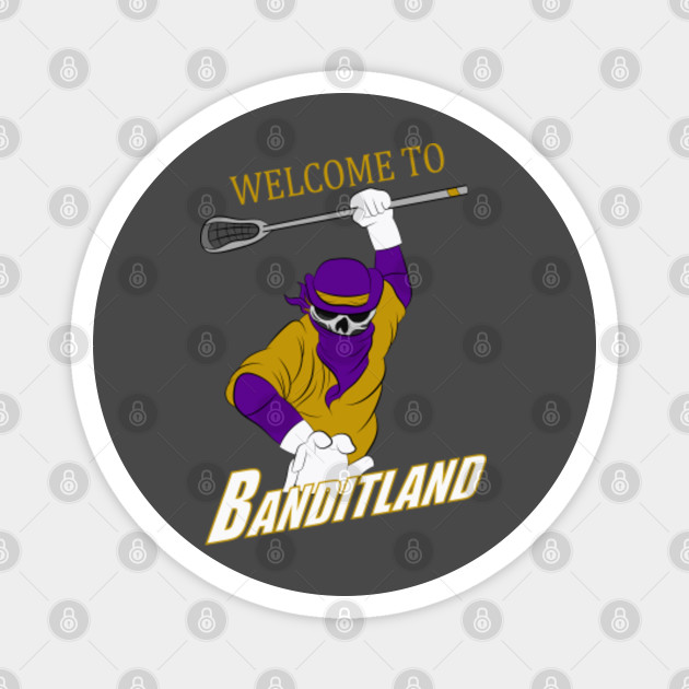 Welcome To The Banditland Buffalo Bandits Magnet Teepublic Darum kann das bundesland nicht alles für sich selbst entscheiden: teepublic
