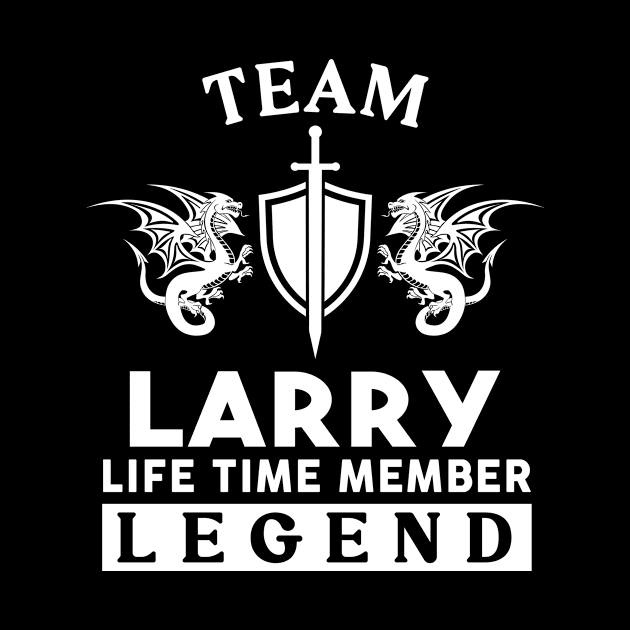 Larry Name T Shirt - Larry Life Time Member Legend Gift Item Tee by unendurableslemp118