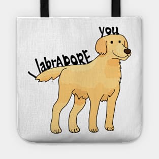 I LabrADOR You Tote