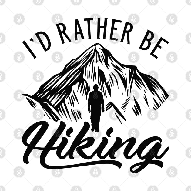 I’d Rather Be Hiking by LuckyFoxDesigns